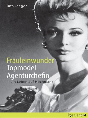 cover image of Fräuleinwunder, Topmodel, Agenturchefin